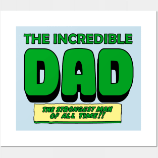 the incredible dad Posters and Art